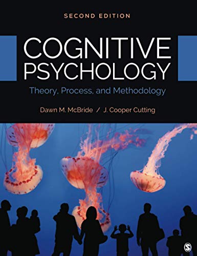 Cognitive Psychology Theory, Process, and Methodology McBride. Full test bank