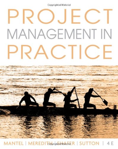 Project Management in Practice Mantel test bank