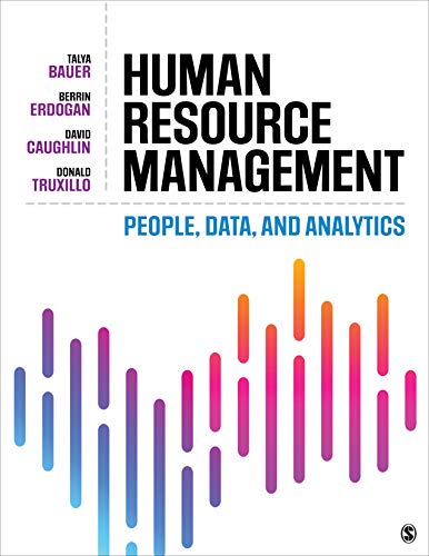 official test bank questions for additional practice to accompany [Human Resource Management: People, Data, and Analytics by Bauer]