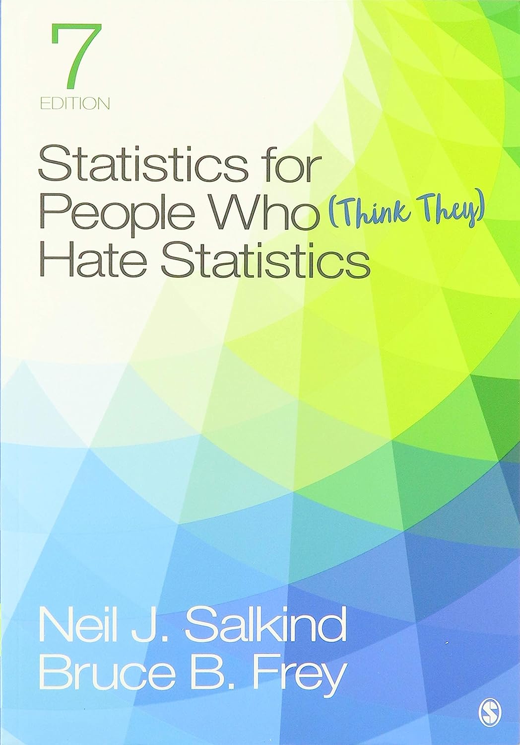 test bank for Statistics for People Who (Think They) Hate Statistics,Salkind,7e