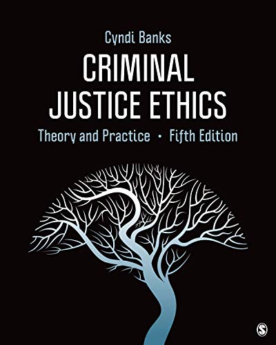 full test bank to accompany 'Criminal Justice Ethics,Banks,5e'